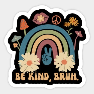 Retro Be Kind Bruh Sticker